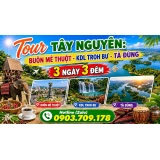 Tour Tây Nguyên: Buôn Ma Thuột – KDL Troh Bư – Tà Đùng là hành trình đưa du khách khám phá vẻ đẹp hoang sơ và bản sắc văn hóa đặc trưng của đại ngàn Tây Nguyên